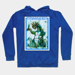 TITANOSAURUS Hoodie